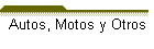 Autos, Motos y Otros