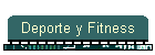 Deporte y Fitness
